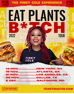 Pinky Cole Promotes New Book “Eat Plants, B*tch,” in Dallas Nov. 28th